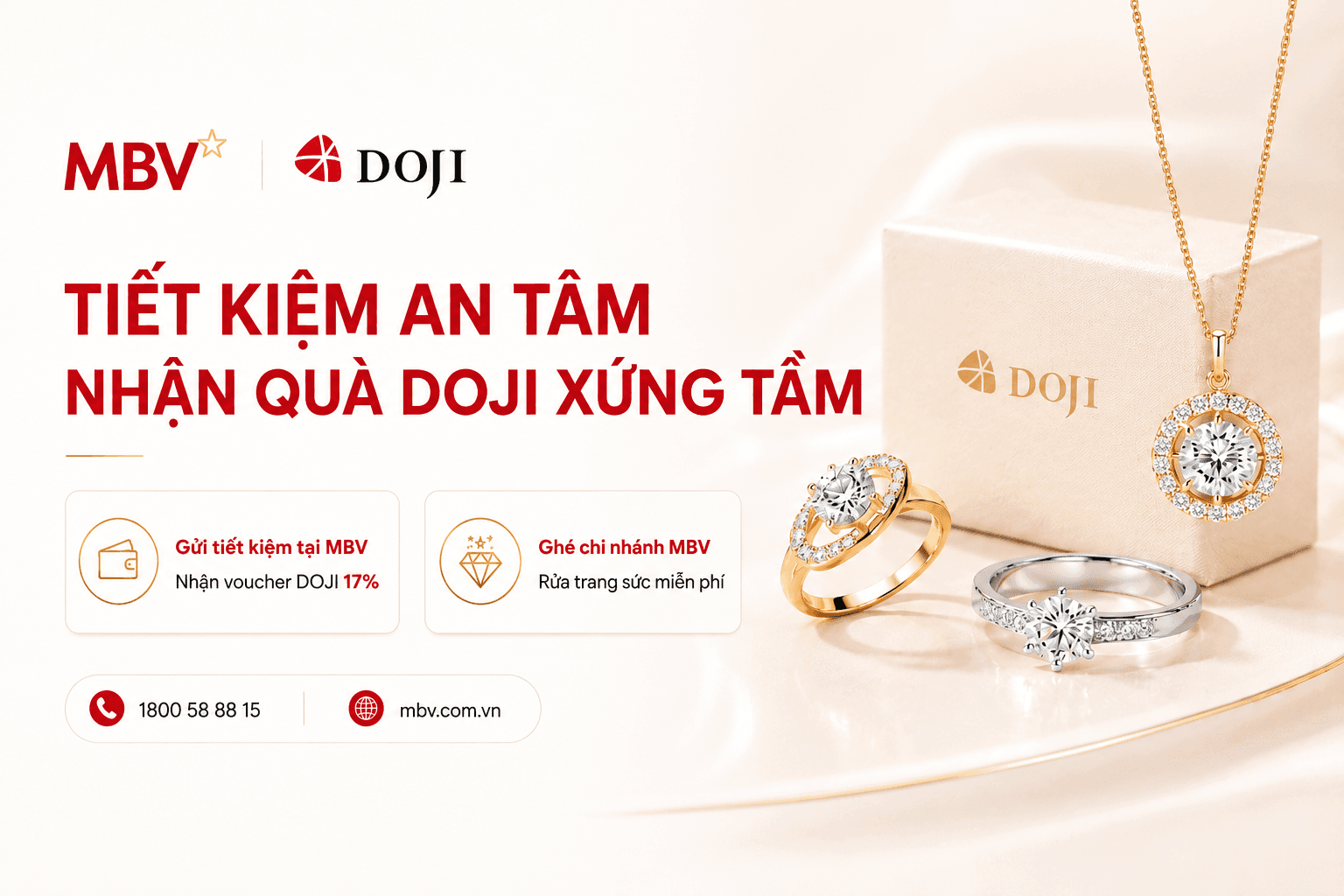 MBV x DOJI TIẾP TỤC MỞ RỘNG NGÀY HỘI TRANG SỨC: GỬI TIẾT KIỆM AN TÂM – NHẬN ƯU ĐÃI DOJI XỨNG TẦM